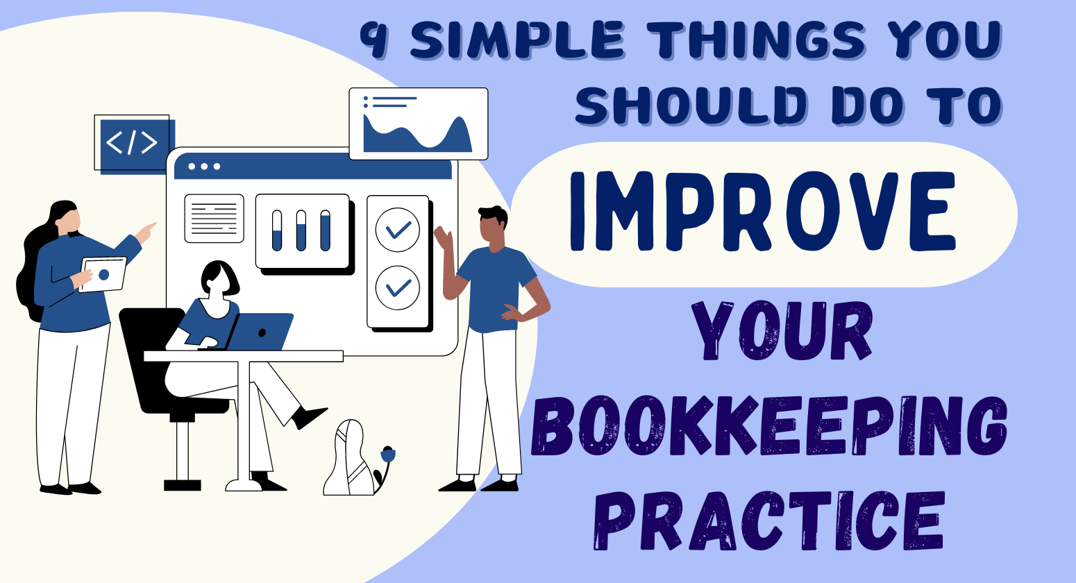 9 Tips to Enhance Your Bookkeeping Practice - MyTommy.com