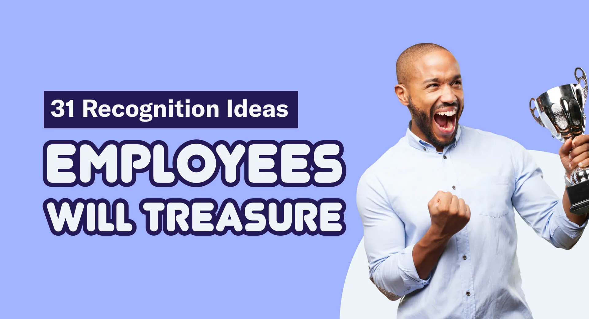 31 Recognition Ideas